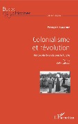 Cover-Bild zum Titel 'Colonialisme et révolution' von 'Lagarde'
