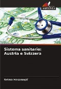 Sistema sanitario: Austria e Svizzera - Selma Hasanagi¿