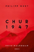 Cover-Bild zum Titel 'Chur 1947 (rot)' von 'Philipp Gurt'