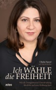 Ich wähle die Freiheit - Chalat Saeed, Martin Redies