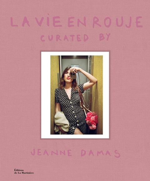La Vie en Rouje - Jeanne Damas