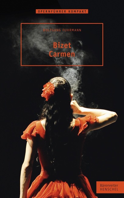 Bizet. Carmen - Wolfgang Fuhrmann