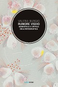 Cover-Bild zum Titel 'Rumore visivo. Semiotica e critica dell'infografica' von 'Valeria Burgio'