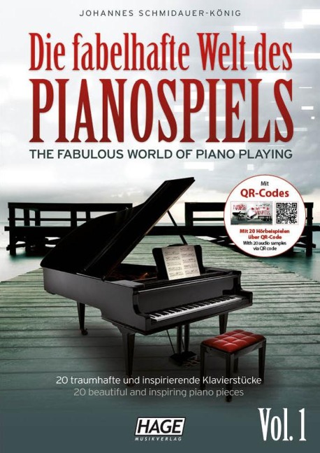 Die fabelhafte Welt des Pianospiels - Johannes Schmidauer-König