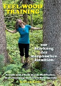 Cover-Bild zum Titel 'Das feel-wood-Training zur Stärkung der morphischen Intuition' von 'Johanna Kanzian'