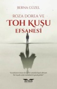 Cover-Bild zum Titel 'Roza Dorea ve Toh Kusu Efsanesi' von 'Berna Güzel'
