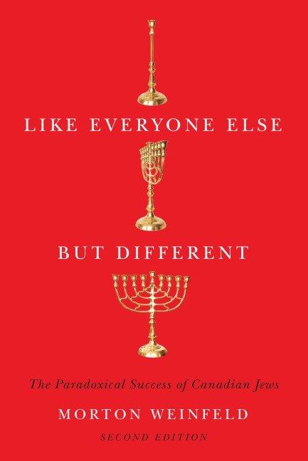 Like Everyone Else but Different - Morton Weinfeld