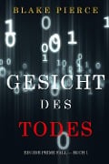 Cover-Bild zum Titel 'Gesicht des Todes (Ein Zoe Prime Fall - Buch 1)' von 'Blake Pierce'