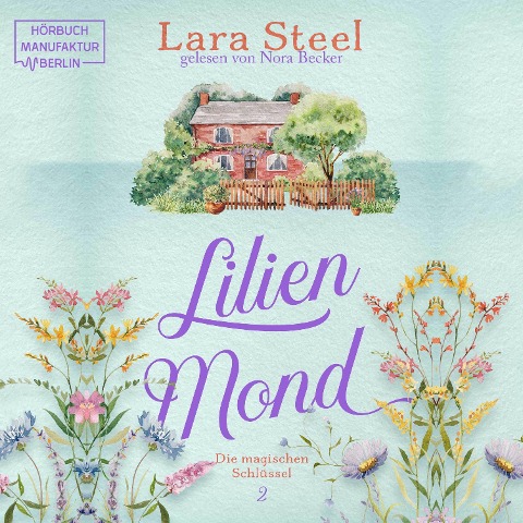 Lilienmond - Lara Steel