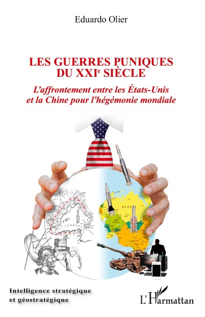 Les guerres puniques du XXIe siècle - Eduardo Olier