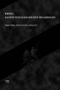 Cover-Bild zum Titel 'Krieg: Kleine Weltgeschichte des Krieges' von ''
