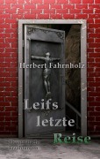 Cover-Bild zum Titel 'Leifs letzte Reise' von 'Herbert Fahrnholz'