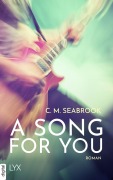 Cover-Bild zum Titel 'A Song For You' von 'C. M. Seabrook'