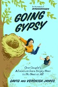 Cover-Bild zum Titel 'Going Gypsy' von 'David James, Veronica James'