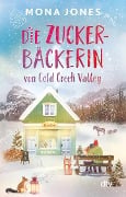 Cover-Bild zum Titel 'Die Zuckerbäckerin von Cold Creek Valley' von 'Mona Jones'