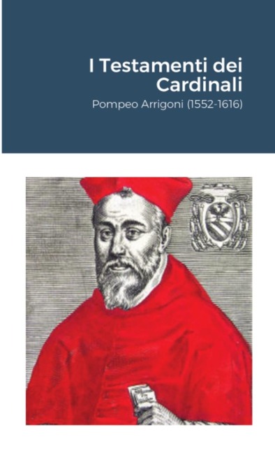 I Testamenti dei Cardinali - Maria Gemma Paviolo