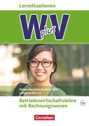 Cover-Bild zum Titel 'W plus V - Höhere Berufsfachschule Nordrhein-Westfalen Band 1: 11. Jahrgangsstufe - BWL mit Rechnungswesen' von 'Uta Eichborn, Hans-Peter von den Bergen, Christian Fritz, Ute Morgenstern, Petra Walenciak'