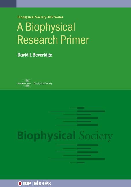 Biophysical Research Primer - David L Beveridge