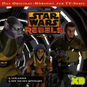 Cover-Bild zum Titel '03: Verlassen / Der Tag des Imperiums (Das Original-Hörspiel zur Star Wars-TV-Serie)' von ''
