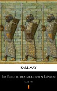 Cover-Bild zum Titel 'Im Reiche des silbernen Löwen' von 'Karl May'