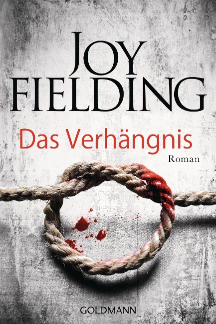 Das Verhängnis - Joy Fielding