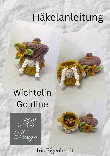 Häkelanleitung Wichtelin Goldine - Iris Eigenbrodt