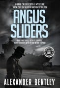 Cover-Bild zum Titel 'Angus Sliders' von 'Alexander Bentley'