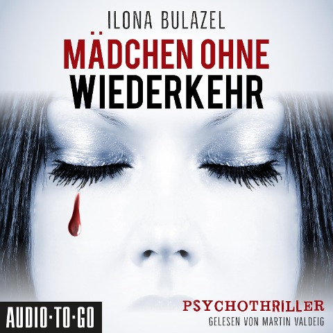 Mädchen ohne Wiederkehr - Ilona Bulazel