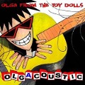 Cover-Bild zum Titel 'Olgacoustic' von 'Toy Dolls'