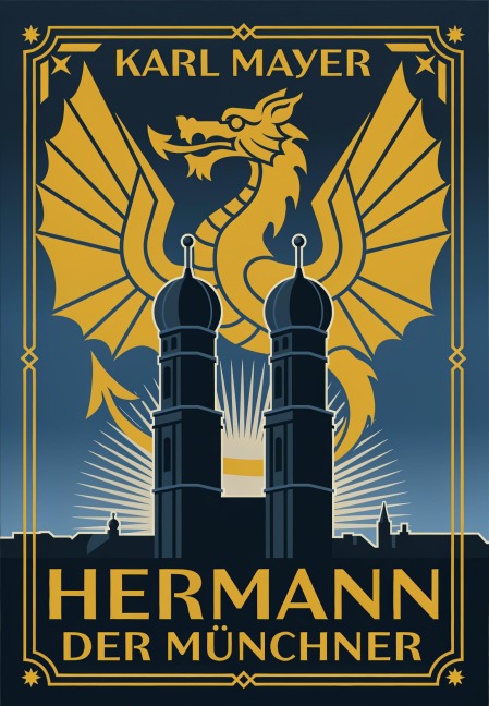 Hermann der Münchner - Karl Mayer