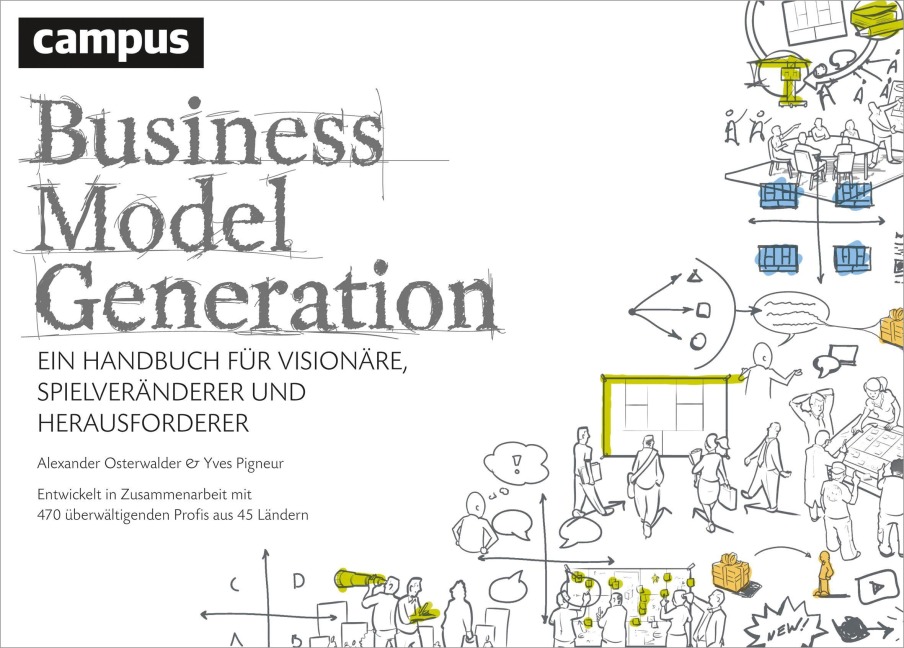 Business Model Generation - Alexander Osterwalder, Yves Pigneur