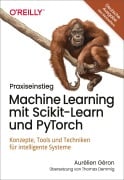 Cover-Bild zum Titel 'Praxiseinstieg Machine Learning mit Scikit-Learn und PyTorch' von 'Aurélien Géron'