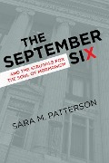 Cover-Bild zum Titel 'The September Six and the Struggle for the Soul of Mormonism' von 'Sara M Patterson'