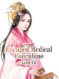 Cover-Bild zum Titel 'Escaped Medical Concubine' von 'Lian Yu'