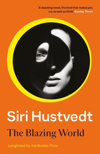 The Blazing World - Siri Hustvedt