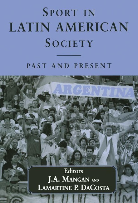 Sport in Latin American Society - 