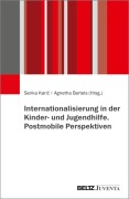 Cover-Bild zum Titel 'Internationalisierung in der Kinder- und Jugendhilfe. Postmobile Perspektiven' von ''
