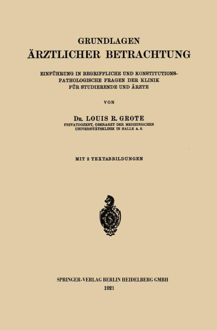 Grundlagen Ärztlicher Betrachtung - Louis Ruyter Radcliffe Grote