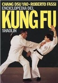 Cover-Bild zum Titel 'Chang, D: Enciclopedia del kung fu Shaolin' von 'Roberto Fassi, Dsu Yao Chang'