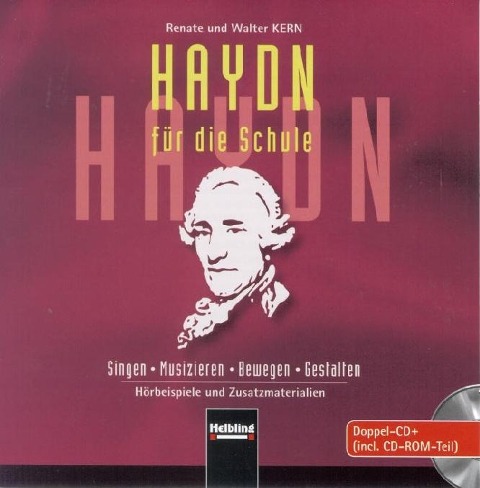 Haydn für die Schule. AudioCD/CD-ROM - Walter Kern, Renate Kern