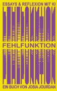 Cover-Bild zum Titel 'Fehlfunktion' von 'Josia Jourdan'