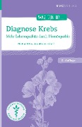 Diagnose Krebs - Michael Elies, Annette Kerckhoff