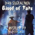 Cover-Bild zum Titel 'Blood of Fate' von 'Dan Sugralinov, Alix Merlin Williamson'