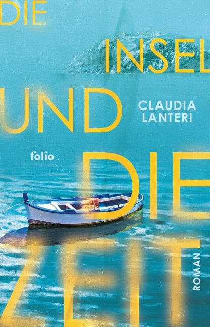 Die Insel und die Zeit - Claudia Lanteri