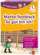 Cover-Bild zum Titel 'Die Mathe-Helden: Mathe-Testblock So gut bin ich! 1. Klasse' von ''