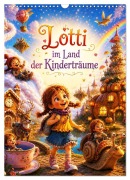 Cover-Bild zum Titel 'Lotti im Land der Kinderträume (Wandkalender 2027 DIN A3 hoch), CALVENDO Monatskalender' von 'Sonja Hofmann'