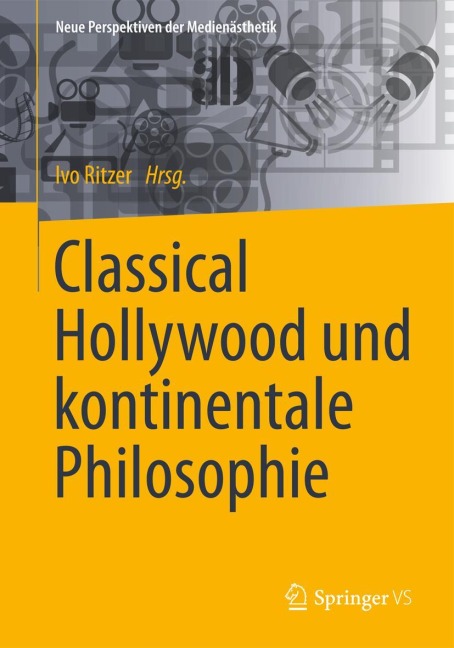Classical Hollywood und kontinentale Philosophie - 