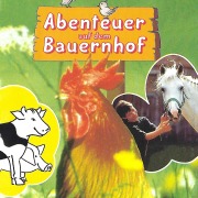 Cover-Bild zum Titel 'Abenteuer auf dem Bauernhof' von 'Susanne Schindler-Günther'