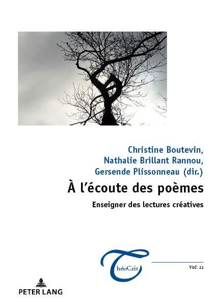 À l'écoute des poèmes : enseigner des lectures créatives - 