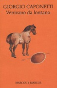 Venivano da lontano - Giorgio Caponetti